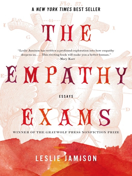 Title details for The Empathy Exams by Leslie Jamison - Wait list